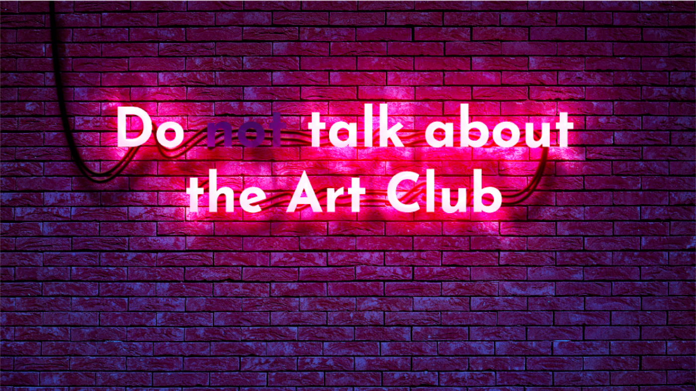 First Rule Of Art Club